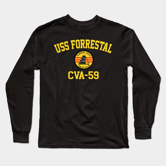 USS Forrestal CVA-59 Tonkin Gulf Yacht Club Long Sleeve T-Shirt by Tonkin Gulf Yacht Club